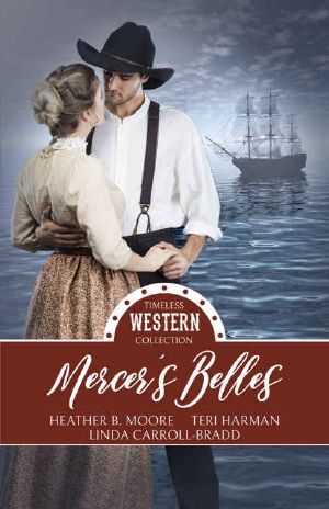 [Timeless Western Collection 01] • Mercer's Belles